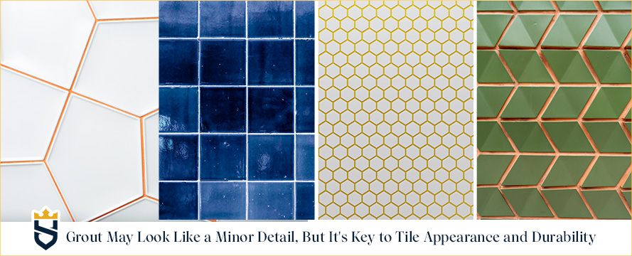 Grout May Look Like a Minor Detail, But It's Key to Tile Appearance and Durability