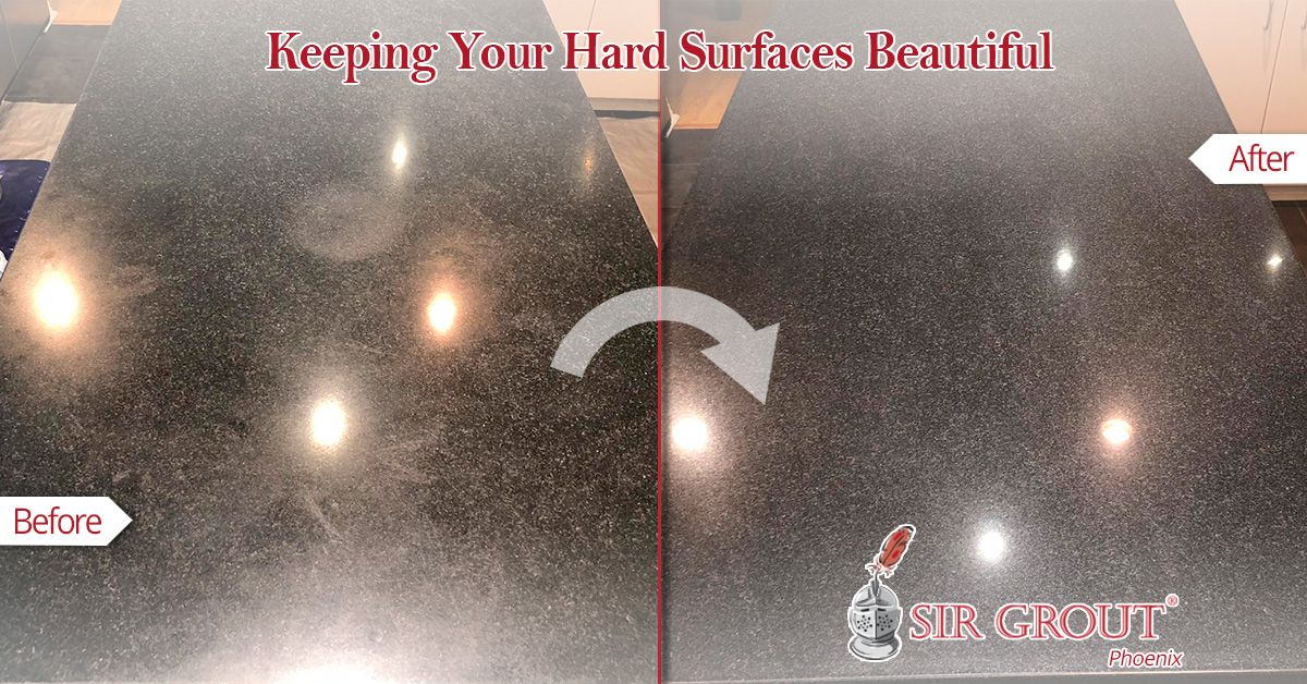 Keeping Your Hard Surfaces Beautiful