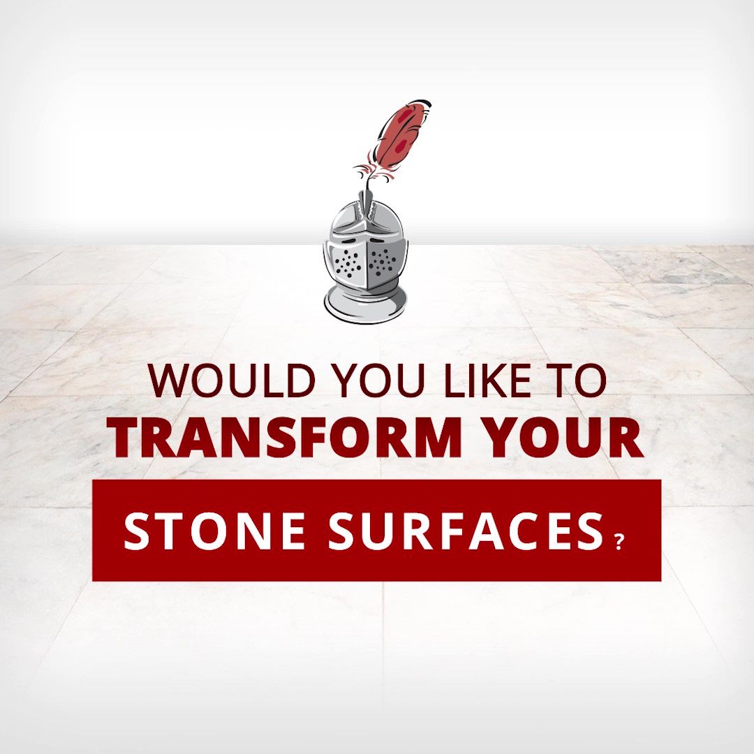 Would You Like to Transform Your Stone Surfaces?