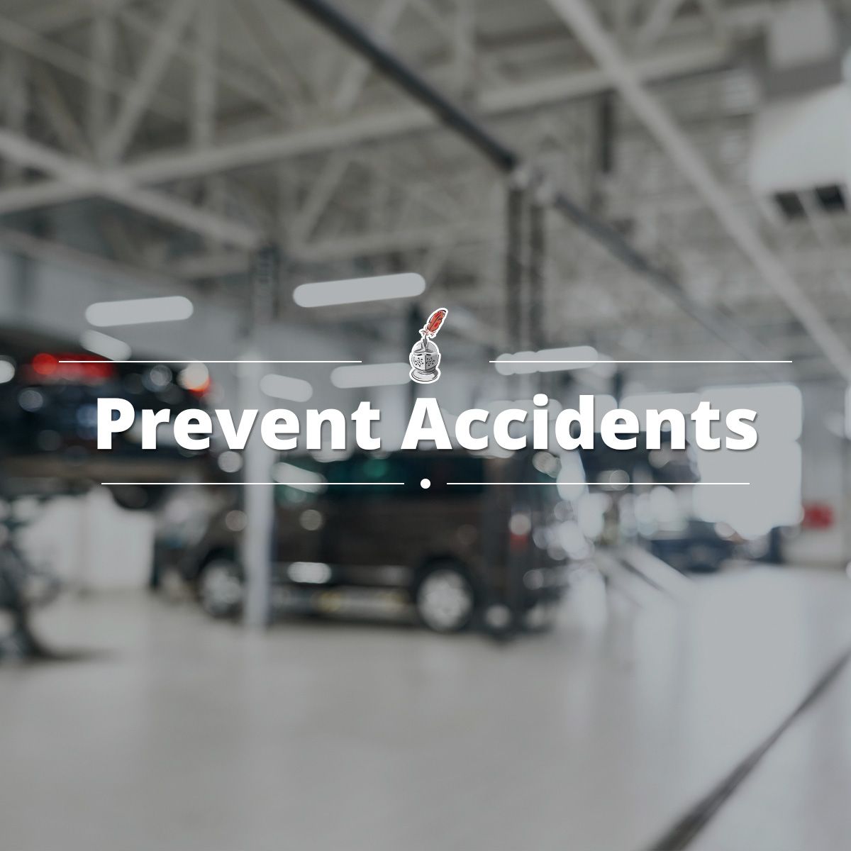 Prevent Accidents