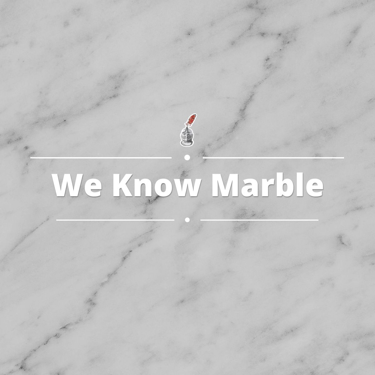 We Know Marble