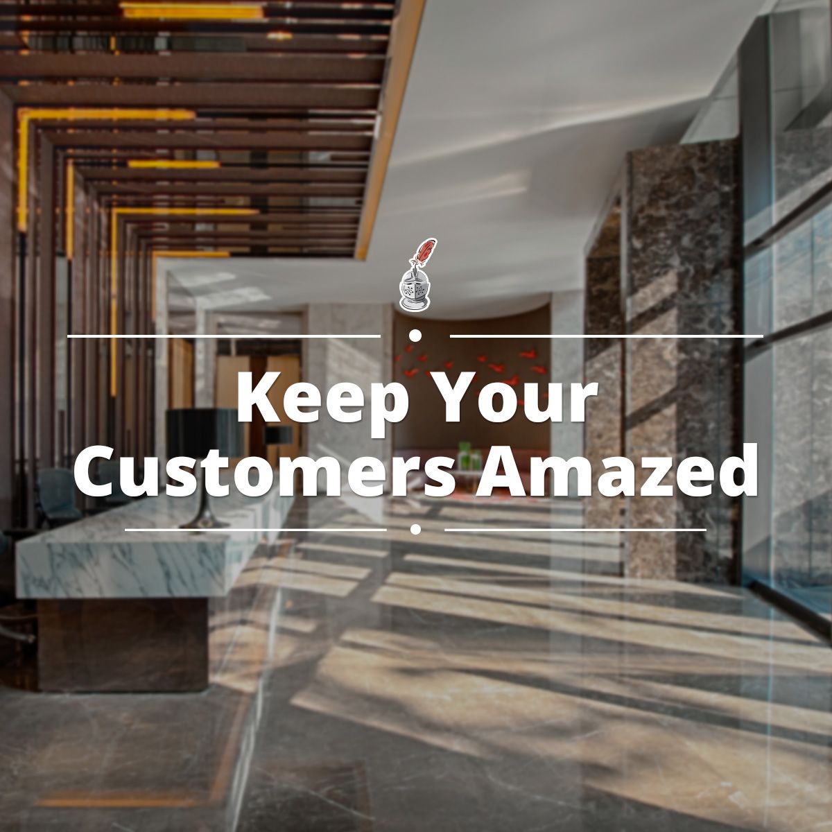 Keep Your Customers Amazed