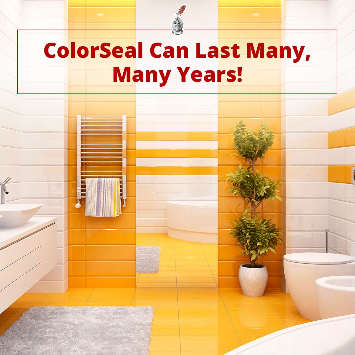 ColorSeal Can Last Many, Many Years!